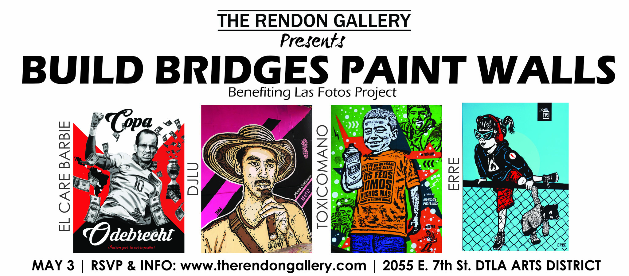 Build Bridges, Paint Walls - The Rendon Gallery